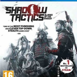 Shadow Tactics: Blades Of The Shogun-Sony Playstation 4